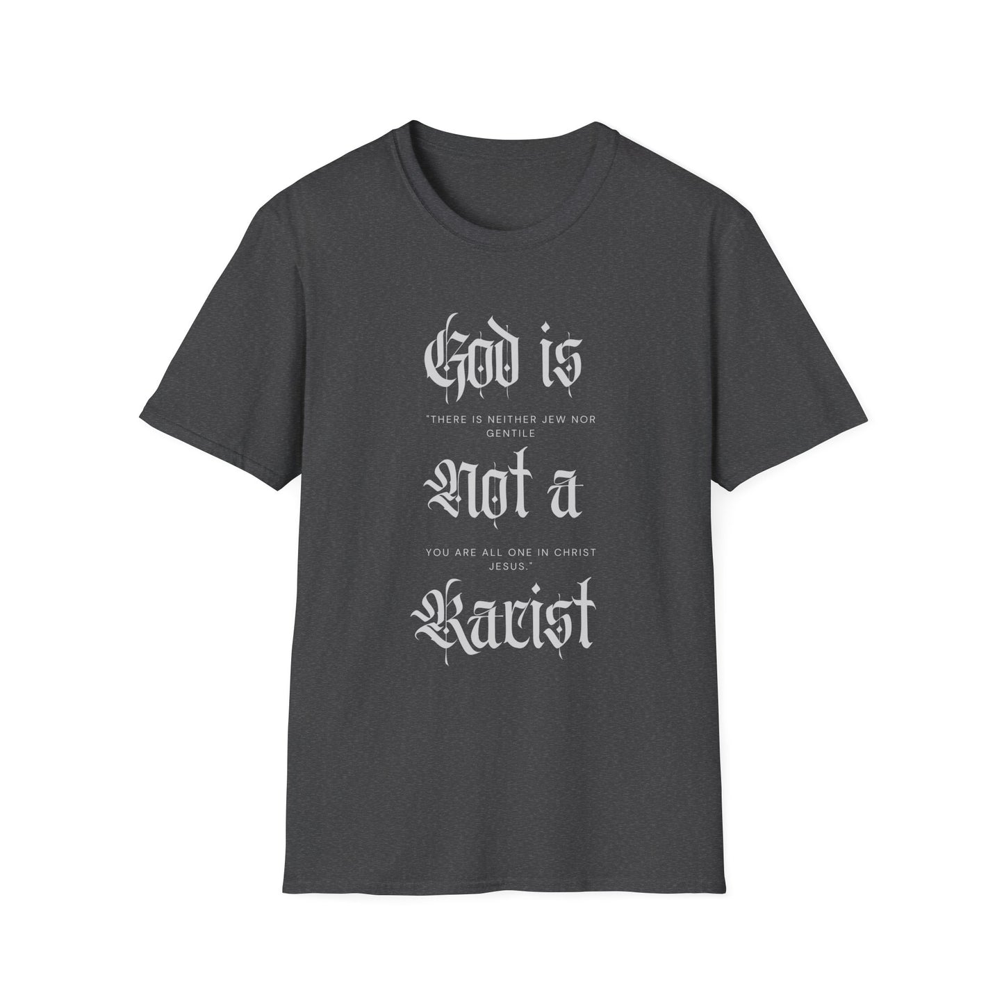 Unisex T-Shirt God is not a Racist Anti Zionist Tee