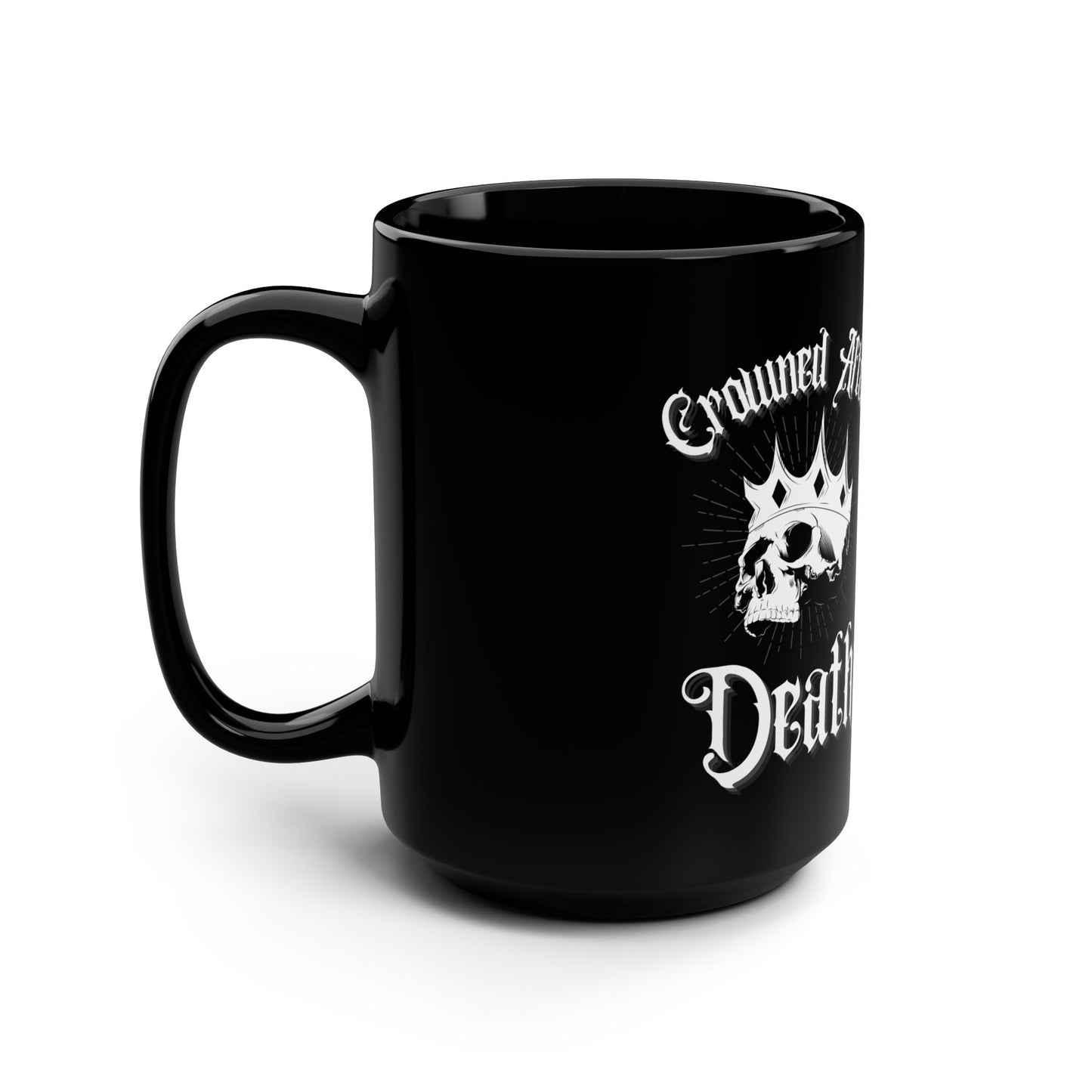 Mug - Be Faith Unto Death Skull Crown Jesus 15oz Black