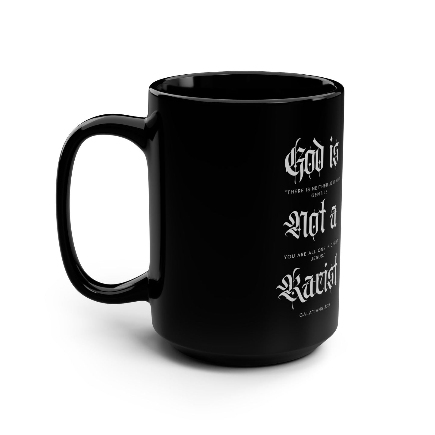 God Is Not A Racist Black Mug | Russian Roulette | True Christianity, Covenant Theology, Anti Dispensationalist
