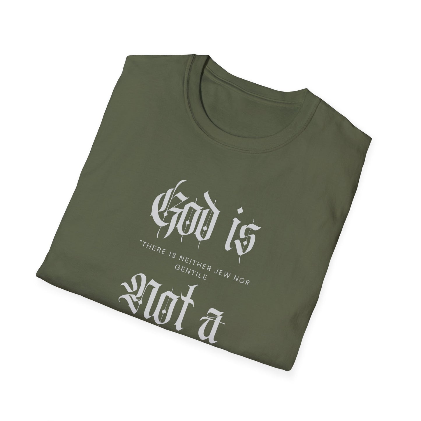 Unisex T-Shirt God is not a Racist Anti Zionist Tee