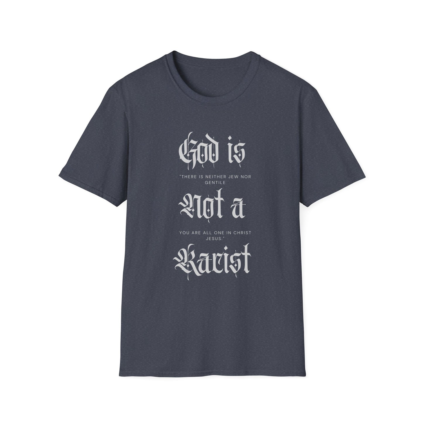 Unisex T-Shirt God is not a Racist Anti Zionist Tee