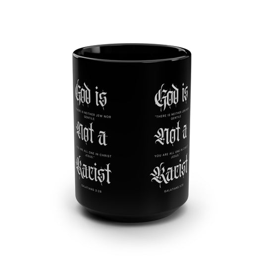 God Is Not A Racist Black Mug | Russian Roulette | True Christianity, Covenant Theology, Anti Dispensationalist
