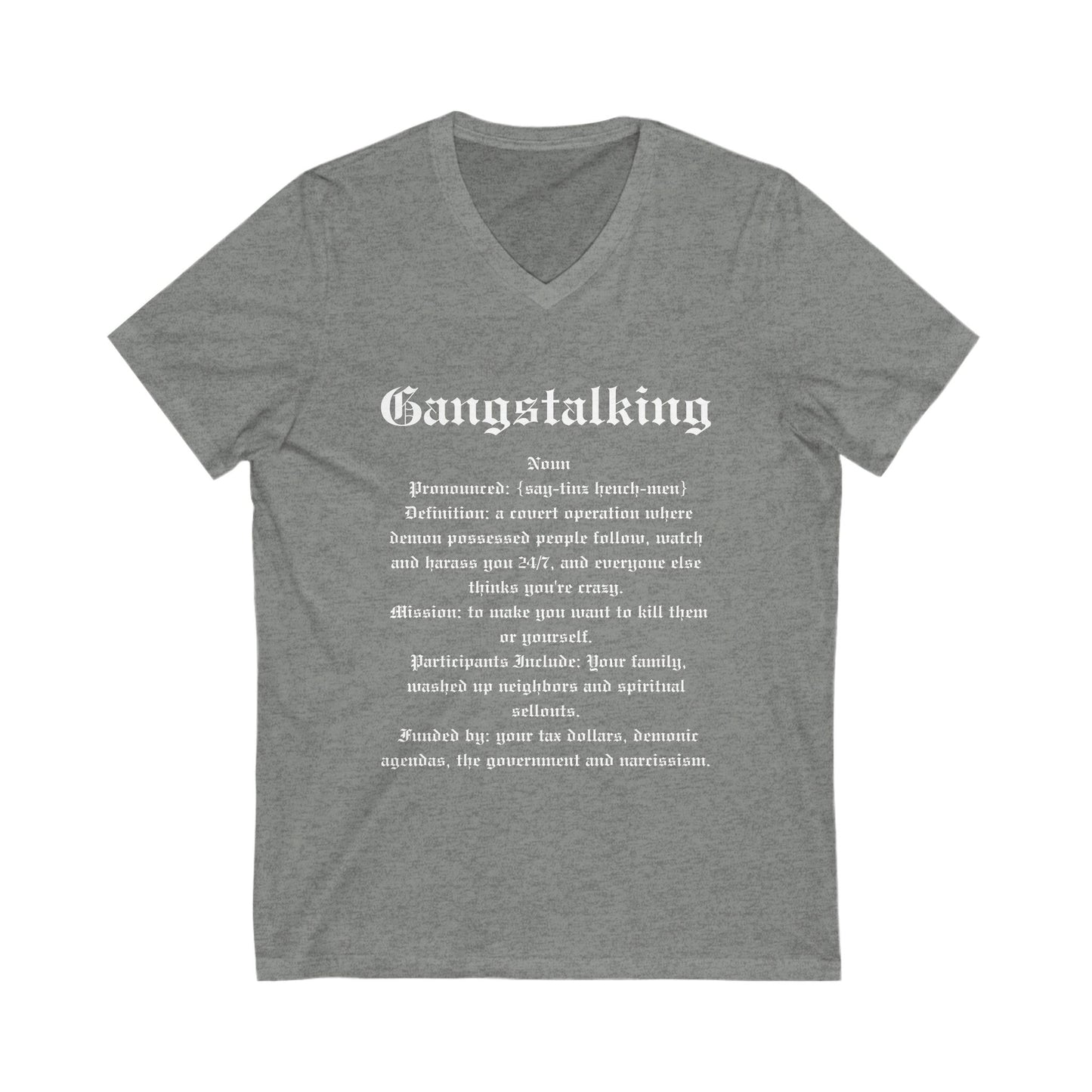 Gangstalking Definition V Neck Shirt