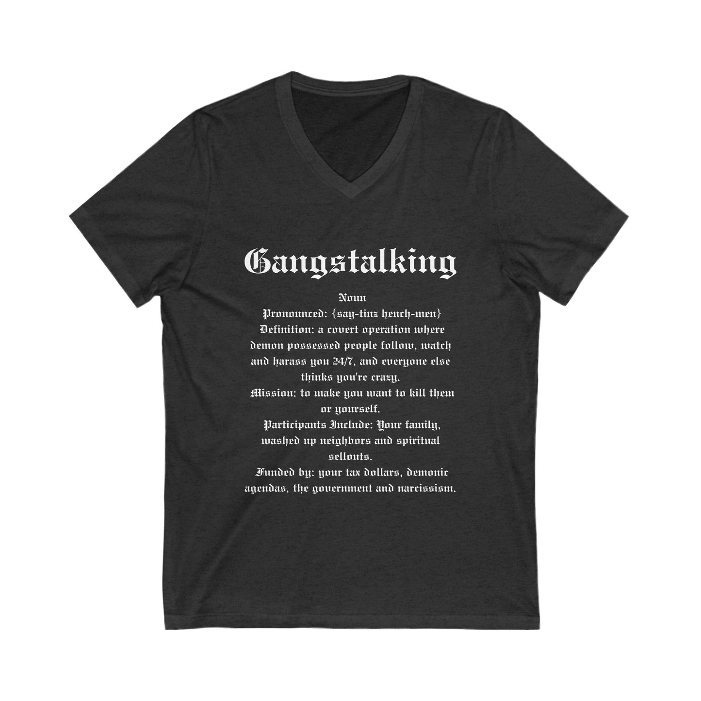 Gangstalking Definition V Neck Shirt