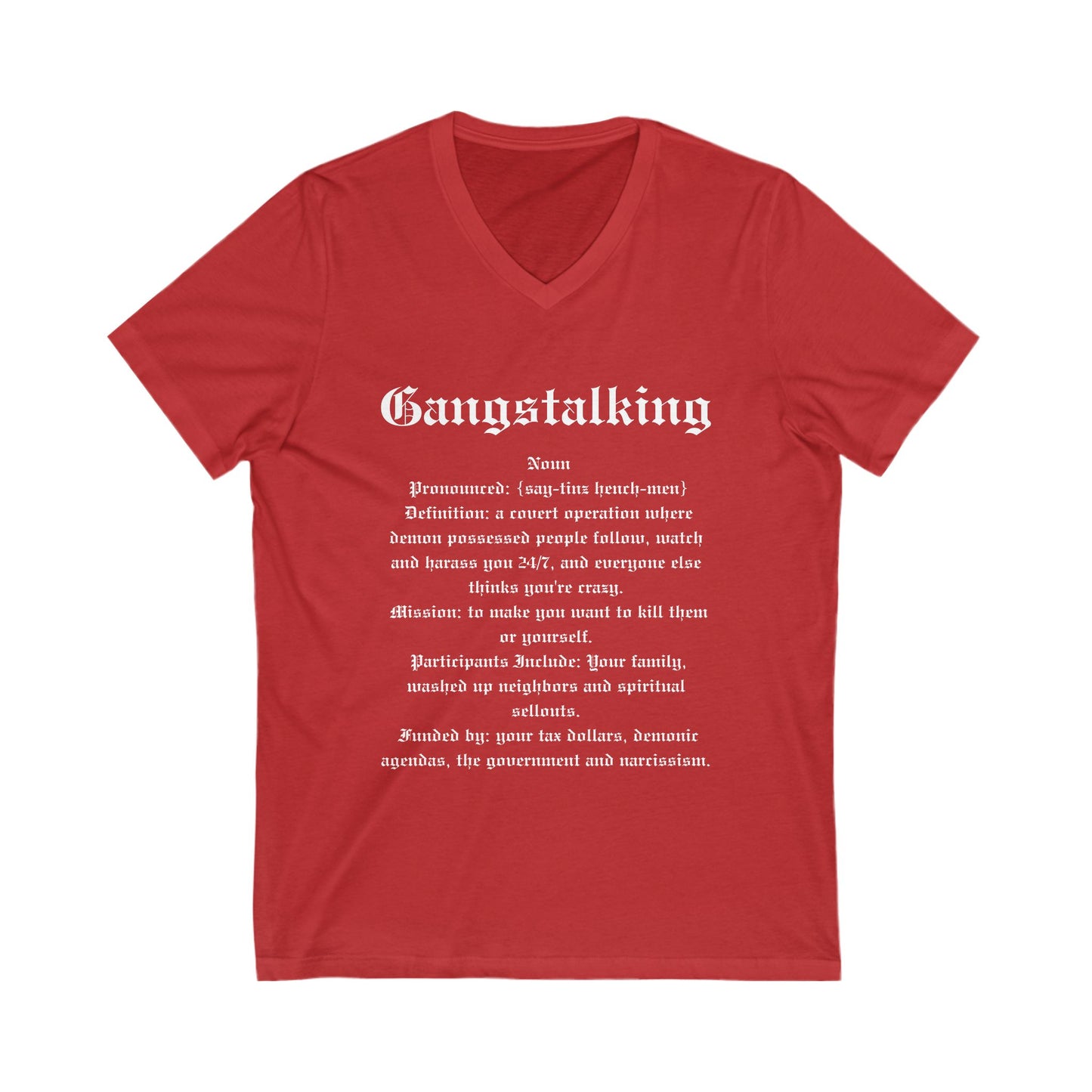 Gangstalking Definition V Neck Shirt