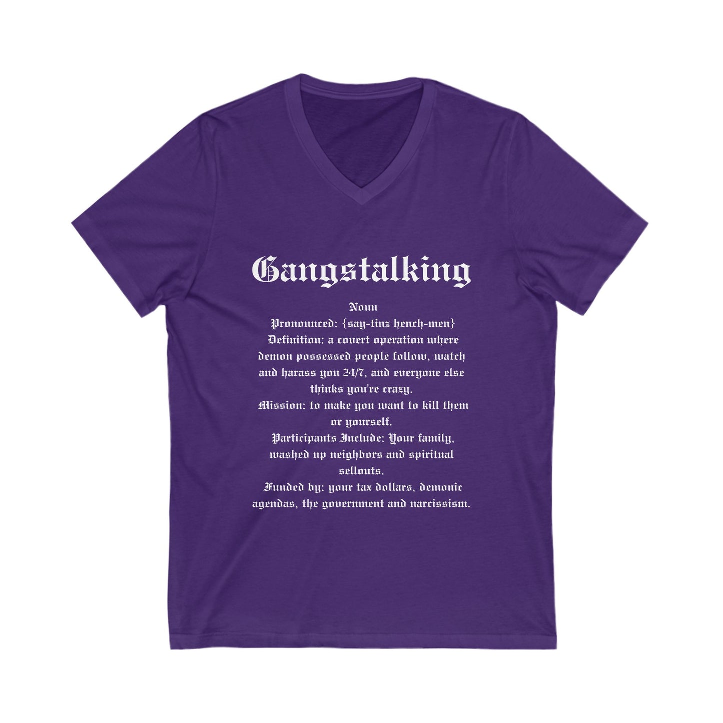 Gangstalking Definition V Neck Shirt