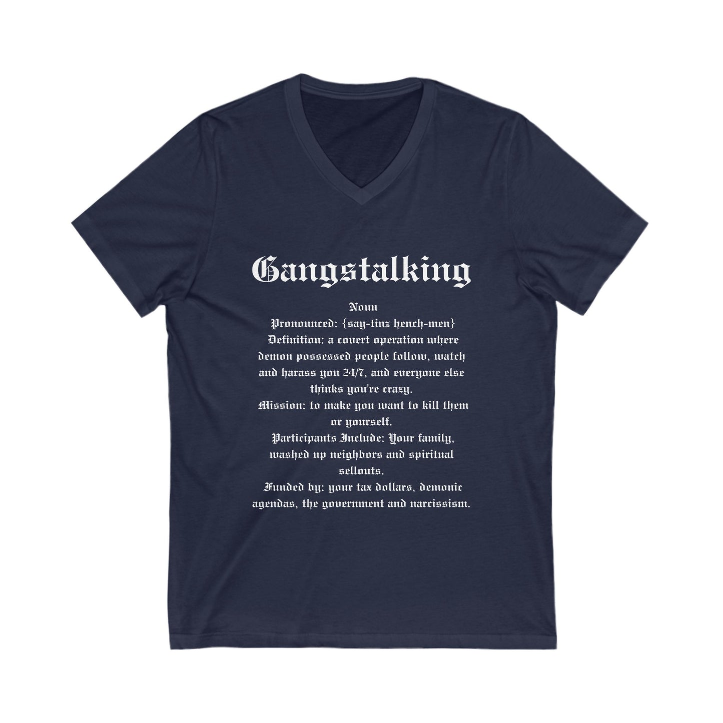 Gangstalking Definition V Neck Shirt