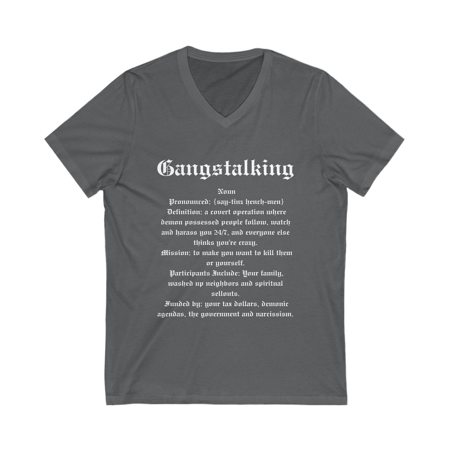 Gangstalking Definition V Neck Shirt