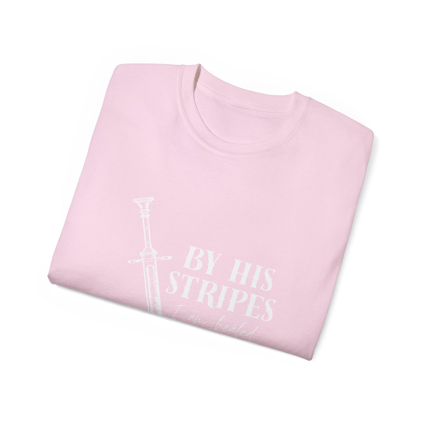 By His Stripes I Am Healed Tee, Syringe Ex Addict Christian Redemption Shirt