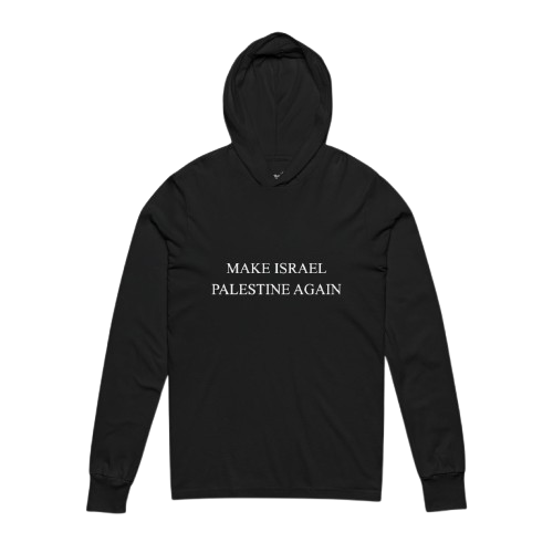 Make Israel PALESTINE Again - Anti-Zionist, Anti AIPAC, Anti Israel, Anti Dispensationalist Hoodie, Christian Truther, Remnant Church Hoodie