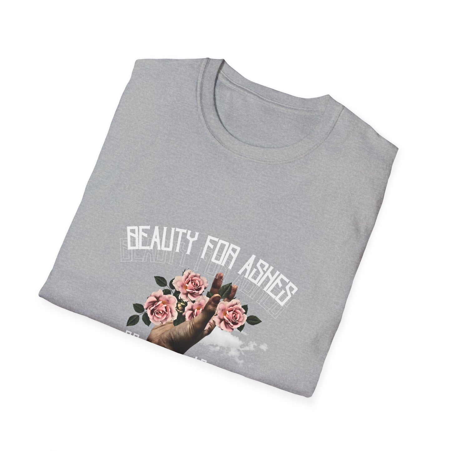 Beauty For Ashes Hand Grasping Roses Feminine Tee, Christian Trauma Survivor Shirt